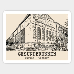 Gesundbrunnen - Germany Magnet